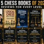 Top 5 Chess Books of 2026: Reviews for Every Level